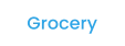 Grocery