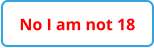 No I am not 18